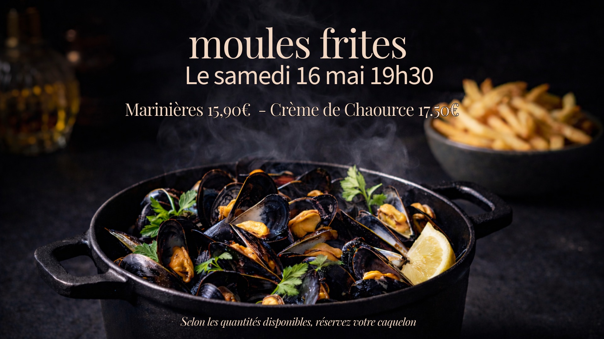 Weekend Moules Frites